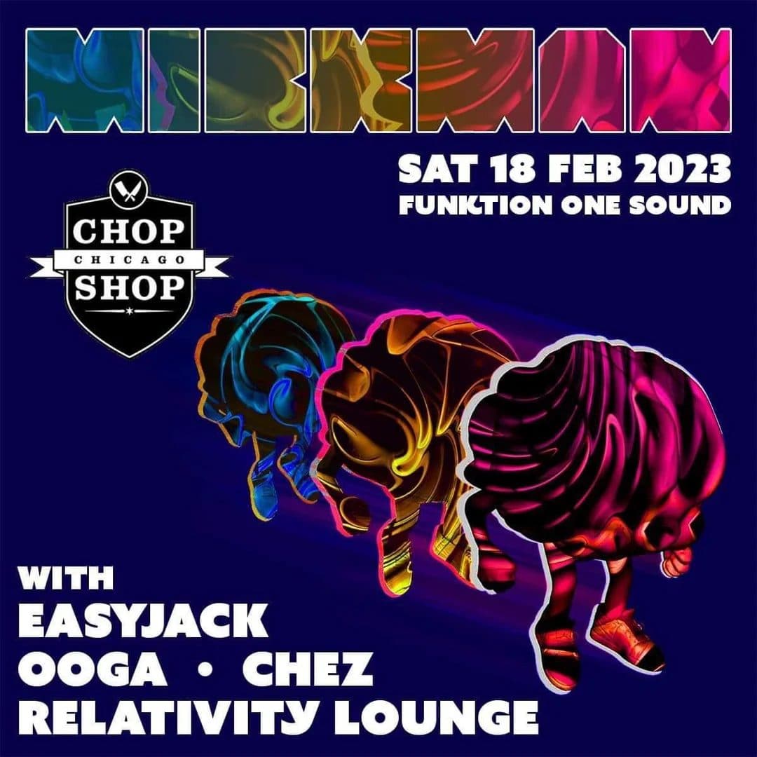 MICKMAN + EASYJACK + OOGA + CHEZ + Relativity Lounge event flyer