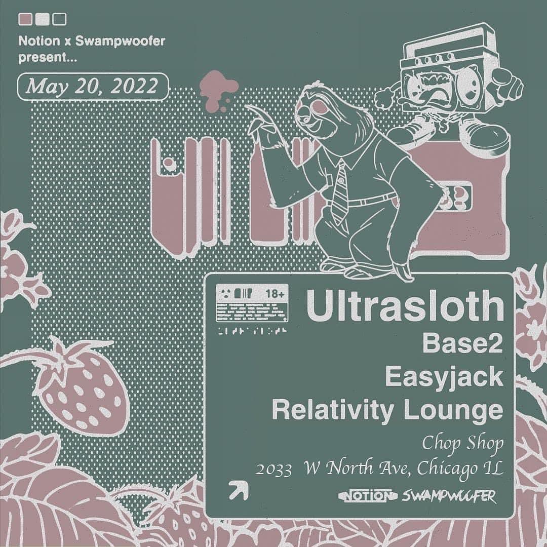 UltraSloth + Base2 + Easyjack + Relativity Lounge event flyer