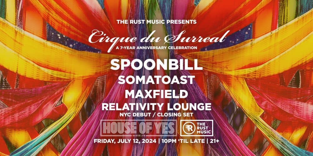 Cirque du Surreal, The Rust Music 7-Year Anniversary event flyer